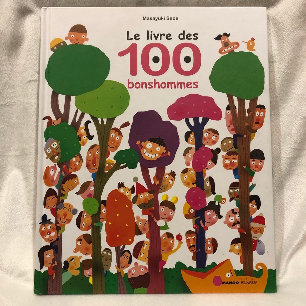 FRENCH ~ Le livre des 100 bonshommes ~ Hardcover